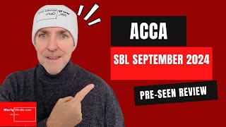 ACCA SBL Strategic Business Leader  September 2024 PreSeen Review Beago MustKnow Tips [upl. by Jackqueline372]