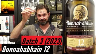 Bunnahabhain 12 Cask Strength 2023 Review [upl. by Tamah]