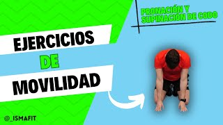 🟢 MOVILIDAD  PRONACIÓN Y SUPINACIÓN DEL CODO 💪 [upl. by Weinshienk94]