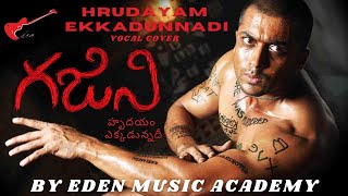 Hrudayam Ekkadunnadi  Ghajini Movie Songs 2023Telugu Songs  Suriya Asin Vocal Cover [upl. by Kenwee791]