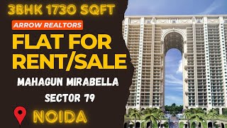 Mahagun Mirabella Sector 79 1730sqft3 bhk Available for rent and purchase [upl. by Doroteya]