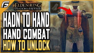 Elden Ring DLC How To Unlock Dryleaf Arts Hand to Hand Combat Guide [upl. by Alenoel]