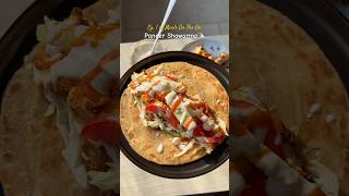 🛺Ep 1 of Meals On The Go  Paneer Shawarma🌯  No onion no garlic Paneer Shawarma😍 [upl. by Ynttirb]