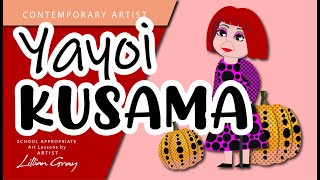 The story of Artist Yayoi Kusama by Lillian Gray [upl. by Liane]