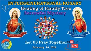 Intergenerational Healing of the Family Tree Rosary  February 26 2024 [upl. by Leumel44]