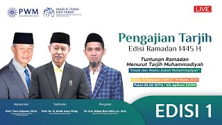 PENGAJIAN TARJIH I quotTUNTUNAN RAMADAN MENURUT TARJIH MUHAMMADIYAHquot [upl. by Fang966]