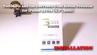 TECHmatte amFilm OneTouch Glass Screen Protector for iPhone 14 Pro INSTALL and REVIEW [upl. by Holds]