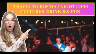 Istanbul to Bosnia part 2 Bosnian Night life bars historical places [upl. by Ylenats]