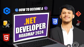 NET Developer Roadmap in 2024  ASPNET Core  C [upl. by Gnilrits]