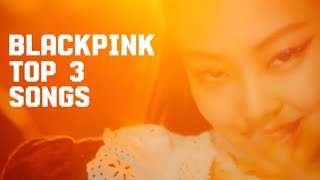 Blackpink’s top 3 songs but when they say the title it changes to the next song [upl. by Aicat]