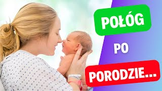 Połóg po porodzie naturalnym i cięciu cesarskim [upl. by Hales]