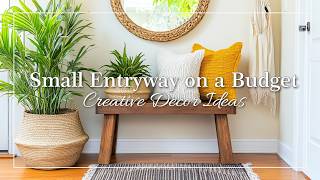 How to Style a Small Entryway on a Budget Creative Decor Ideas [upl. by Dominik445]