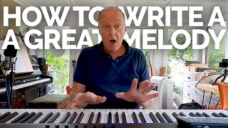 How to write a GREAT melody [upl. by Maude390]