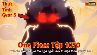 Lù Rì Viu One Piece Tập 1070 Luffy Thức Tỉnh Gear 5 Xuất hiện  Review One Piece Tóm tắt Anime [upl. by Salocin]