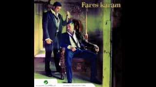 Fares Karam  Tfarkash B Khyalo  فارس كرم  تفركش بخيالو [upl. by Maximilian]