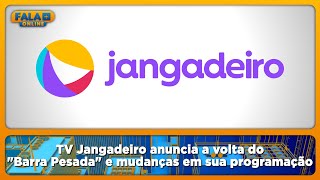 TV Jangadeiro anuncia a volta do quotBarra Pesadaquot e mudanças em sua programação [upl. by Enoved]