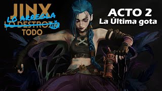 Jinx l̶o̶ ̶d̶e̶s̶t̶r̶o̶z̶a̶ lo arregla todo  Acto 2  Minijuego League of legends  Arcane [upl. by Nnednarb]