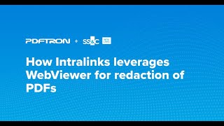 How Intralinks leverages PDFTrons WebViewer for redaction of PDFs and MS Office documents [upl. by Ermey]