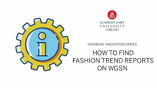 How to find Fashion Trend Reports on WGSN [upl. by Torrell]