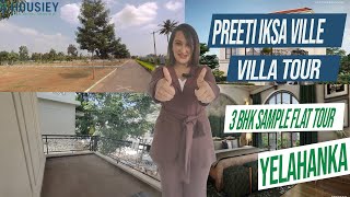 Preeti Iksa Ville Yelahanka  3 BHK Sample Villa Flat Tour  preeti developers bangalore [upl. by Mitchel]