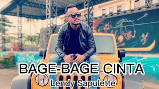 BAGEBAGE CINTA  Lendy Sapulette [upl. by Mcwherter]