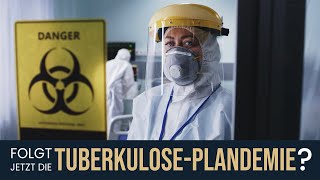 Folgt auf Covid19 eine Tuberkulosepandemie und Antibiotika helfen nicht mehr  wwwklatv28813 [upl. by Harday]