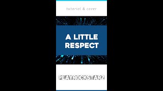 A LITTLE RESPECT guitarra ⭐️ COVER amp TUTORIAL  TABS shorts [upl. by Anikahs352]