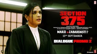 Section 375 Dialogue Promo 2  Akshaye Khanna Richa Chadha  Releasing 13th September [upl. by Dranek]