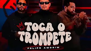 FELIPE AMORIM  MÚSICA NOVA  TOCA O TROMPETE  AGOSTO 2023  REPERTÓRIO ATUALIZADO  CD NOVO 2023 [upl. by Bonaparte304]