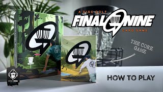 HOW TO PLAY  FINAL NINE  A Disc Golf Card Game  CORE GAME [upl. by Anawd]