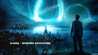 AWak  System Activated HQ Original [upl. by Shaner319]