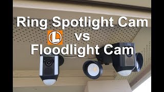 Ring Floodlight Cam vs Spotlight Camera  Comparing Light Output Features and Settings [upl. by Joliet]