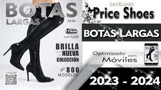 CATALOGO PRICE SHOES BOTAS LARGAS 2023 2024 [upl. by Oretos]