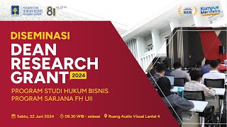 DISEMINASI DEAN RESEARCH GRANT PSHBPS FH UII 2024 [upl. by Jeffrey]