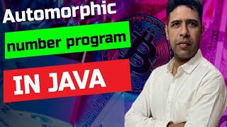 automorphic number program in Java java education viralvideo video automorphic [upl. by Elvia]