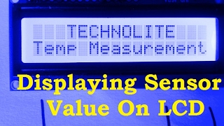 Interfacing and Displaying Sensor Value on LCD using Arduino [upl. by Coraline]