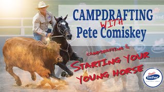 How To Start A Young Campdraft Horse With Pete Comiskey [upl. by Ennagrom]