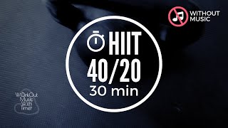 Interval Timer Without Music  HIIT 40 sec Work  20 sec Rest  74 [upl. by Nairrot385]