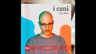 I cani – GaetanoI pariolini di 18 anniLogico 1 Live 2016 Official Audio  Remastered [upl. by Oribel]