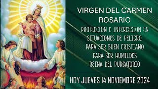 VIRGEN DEL CARMEN ROSARIO HOY JUEVES 14112024  2 30 A M [upl. by Ellerehc364]