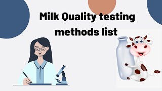 Milk Quality testing method list [upl. by Nebeur]