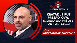 BEZ USTRUČAVANJA  Aleksandar Pavković Kratak je put prešao ovaj narod od pršute do parizera [upl. by Ocsic492]