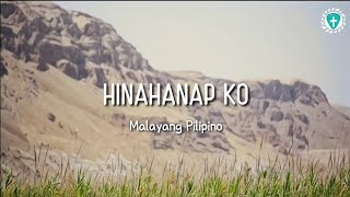 Hinahanap Ko Malayang Pilipino Lyrics [upl. by Sallee]