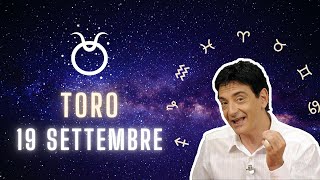 Toro ♉️ Loroscopo di Paolo Fox  19 Settembre 2024  Romanticismo insufficiente [upl. by Eelasor951]