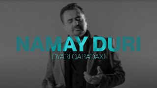 Dyari Qaradaxi  Namay Duri Official Music Video [upl. by Lessig]