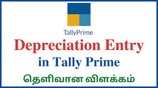 Depreciation Journal Entries in Tally Prime  Tally Prime in Tamil [upl. by Rabiah746]