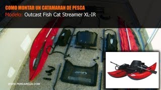 Como montar un catamaran de pesca  OUTCAST FISH CAT STREAMER IR [upl. by Fihsak]