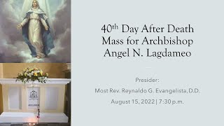 40th Day After Death Mass of Archbishop Angel N Lagdameo [upl. by Waxler]