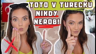 10 VECÍ KTORÉ V TURECKU NIKDY NEROB  Mishell [upl. by Emorej903]