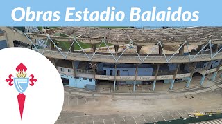 Estadio Balaidos RC Celta de Vigo Inicio obras grada de Marcador [upl. by Shifra]